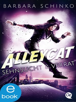 cover image of Alleycat 2. Sehnsucht & Verrat